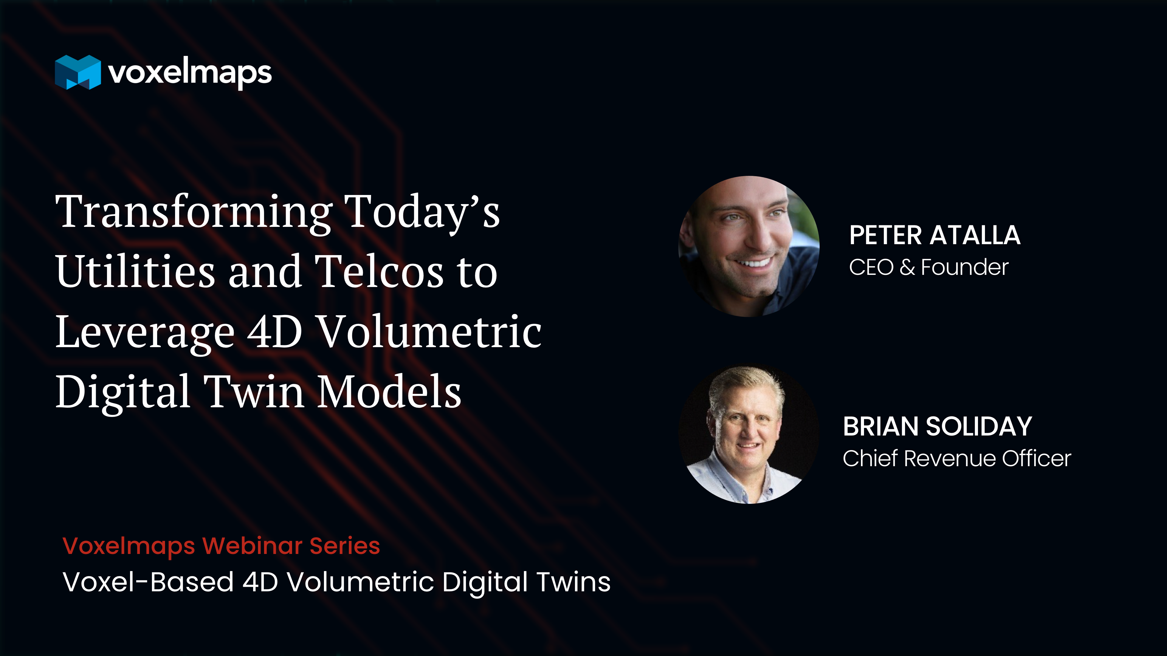 Transforming Today’s Utilities and Telcos to Leverage 4D Volumetric Digital Twin Models